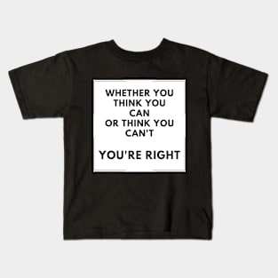 CAN OR YOU CAN'T Kids T-Shirt